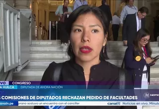 Indira Huilca: Senado no debería desconocer consenso de la Cámara de Diputados sobre facultades
