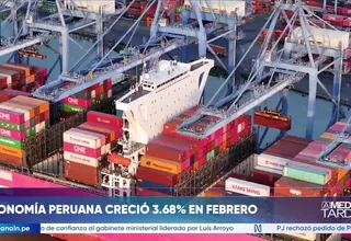 INEI: Economía peruana creció 3.68 % durante el mes de febrero