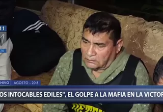 ‘Los intocables ediles’: así fue el golpe a la mafia en La Victoria