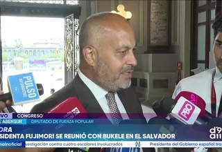 Jaime Abensur defiende viaje de Keiko Fujimori a El Salvador: "Ha ido a observar una experiencia exitosa"