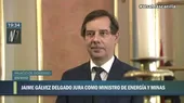 Jaime Gálvez juró como ministro de Energía y Minas - Noticias de cesar-delgado-guembes