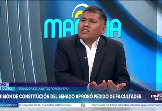 Jaime Quito rechaza facultades legislativas y acusa al fujimorismo de buscar poderes para reprimir a la población