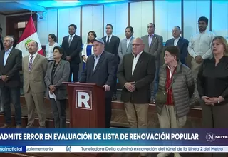 JEE admite error administrativo al no filtrar lista de Renovación Popular para Lima