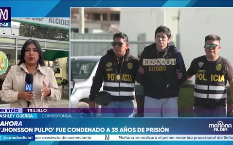 Jhonsson “Pulpo” es condenado a 35 años de prisión por asesinato de comerciante en Trujillo