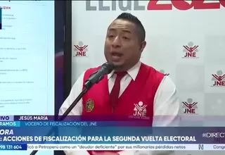 JNE desplegará más de 28 mil fiscalizadores para segunda vuelta
