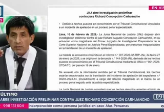 JNJ abre investigación preliminar contra el juez Richard Concepción Carhuancho