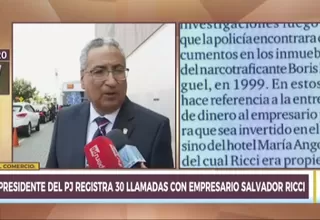 Presidente del Poder Judicial registra 30 llamadas con empresario Salvador Ricci