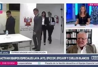 José Ugaz: Desactivación de equipos especiales busca favorecer intereses personales