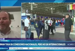 Juan Stoessel: "El gran problema que se tiene es este impuesto de TUUA para vuelos de conexión internacional"