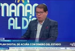 Julio Rodríguez: Estrategia digital vinculada a Acuña podría investigarse por peculado o colusión