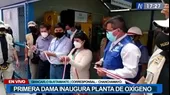 Primera dama inauguró una moderna planta de oxígeno en Junín - Noticias de primera-dama