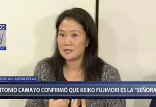 Antonio Camayo confirma que la 'Señora K' es Keiko Fujimori, según IDL Reporteros