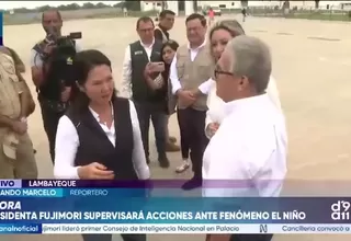 Keiko Fujimori llega a Chiclayo y anuncia jornada de supervisión ante riesgo por El Niño