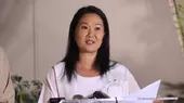Keiko Fujimori: “Mover a mi padre de centro penitenciario sería simplemente un homicidio” - Noticias de keiko fujimori