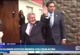Keiko Fujimori recibe a César Acuña en nueva ronda de reuniones
