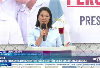 Keiko Fujimori: "Vamos a reinstalar las expulsiones, los más malcriados no van a estar en las aulas"