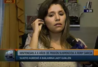 Lady Guillén: Estoy muy avergonzada del sistema judicial que tenemos