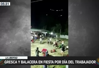 La Libertad: Gresca y balacera en celebración del Día del Trabajador 