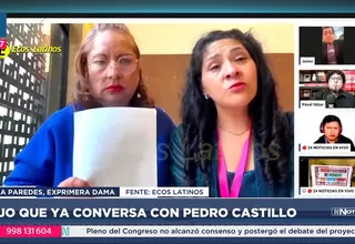 Lilia Paredes aseguró que ya conversa con Pedro Castillo