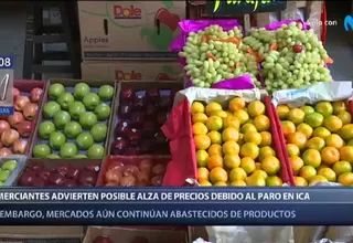 Lima: Mayoristas advierten posible alza de precios de frutas por paro agrario en Ica