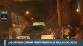 Luis Castañeda fue trasladado al penal Miguel Castro Castro - Noticias de yuri-castro