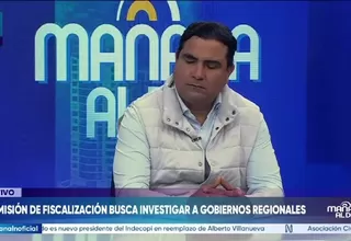Luis Neyra: “No estamos en contra de la fiscalización a gobiernos regionales”