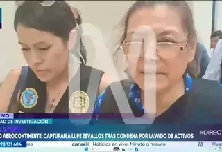 Lupe Zevallos tras su captura: “Es injusta y arbitraria”, afirma por caso Aero Continente