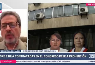 Maldonado: Contratación en Congreso configura un patrón criminal