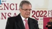 Marcelo Ebrard: Encuentro esa decisión infundada y reprobable - Noticias de persona-non-grata