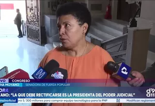 Martha Moyano: "La que debe rectificarse es la presidenta del Poder Judicial"