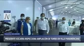 Martín Vizcarra inspecciona ampliación de torres en Villa Panamericana para pacientes con coronavirus - Noticias de inspecciones
