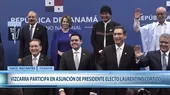 Martín Vizcarra participa en la asunción de presidente electo de Panamá - Noticias de panama
