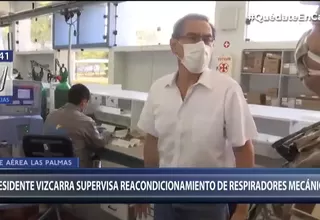 Martín Vizcarra supervisa reacondicionamiento de respiradores mecánicos en Fuerza Aérea