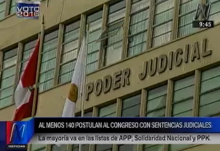 Elecciones 2016: 140 aspirantes al Congreso tienen sentencias judiciales