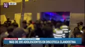 [VIDEO] Más de 200 adolescentes en discoteca clandestina en San Martín de Porres - Noticias de adolescente