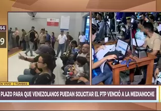 Más de 6,700 venezolanos ingresaron al Perú al vencerse plazo para obtener PTP