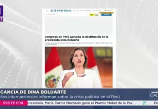 Vacancia de Dina Boluarte genera repercusión internacional