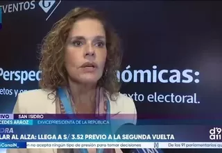 Mercedes Aráoz advierte impacto electoral en dólar