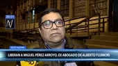 Miguel Pérez Arroyo: exabogado de Alberto Fujimori fue puesto en libertad - Noticias de interpol