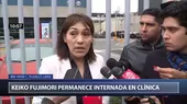Milagros Salazar: “Keiko Fujimori fue internada por crisis hipertensiva” - Noticias de senor-milagros
