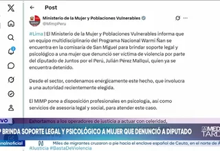 MIMP apoya a mujer que denunció a diputado Julián Pérez de Juntos por el Perú