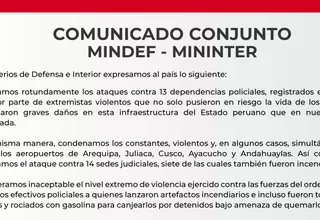 Mininter y Mindef: "Consideramos inaceptable el nivel extremo de violencia"