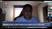 Caso Bermejo: Sala admitió declaración de testigos y suspendió audiencia hasta el 4 de junio - Noticias de ricardo-rojas-leon