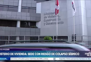 Ministerio de Vivienda: Sede con riesgo de colapso sísmico