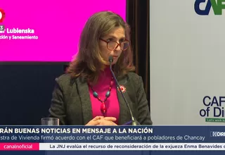 Ministra Pérez de Cuéllar: Habrán buenas noticias en el mensaje a la nación