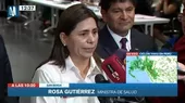Ministra de Salud: Hospitales están operativos, pero hay puestos de salud afectados por las lluvias - Noticias de rosa-gutierrez
