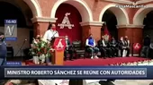 Arequipa: Ministro de Comercio Exterior y Turismo, Roberto Sánchez, se reunió con autoridades de la región - Noticias de roberto-chaves
