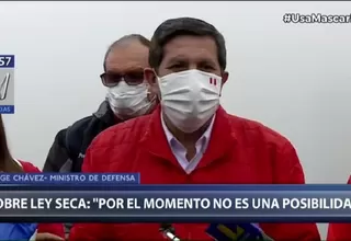 Ministro de Defensa sobre implementación de ley seca: "Por el momento no es una posibilidad"