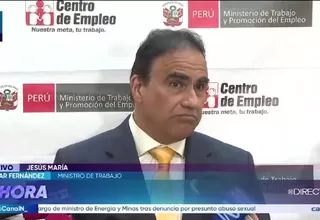 Ministro de Trabajo sobre Ángelo Alfaro: “Tendrá que dar cuentas a la justicia por los hechos o los actos que uno comete”