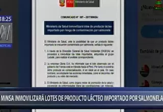 Minsa inmovilizará lotes de producto lácteo importado por posible salmonela